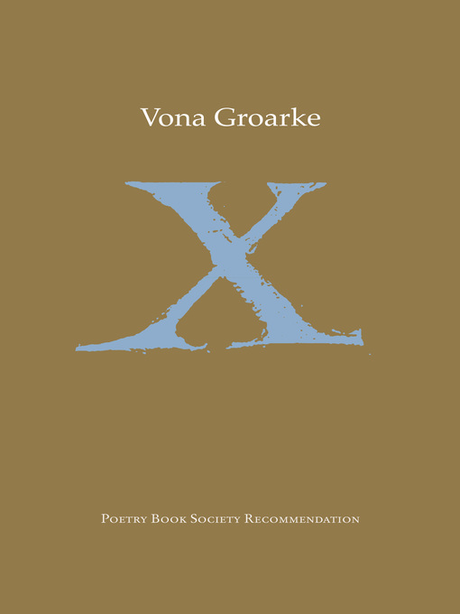 Title details for X by Vona Groarke - Available